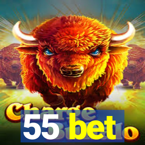 55 bet